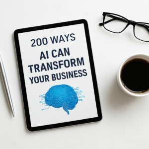 200 Ways AI Can Transform Your Business | Strategic Implementation Guide & ChatGPT Prompt Library | Digital PDF