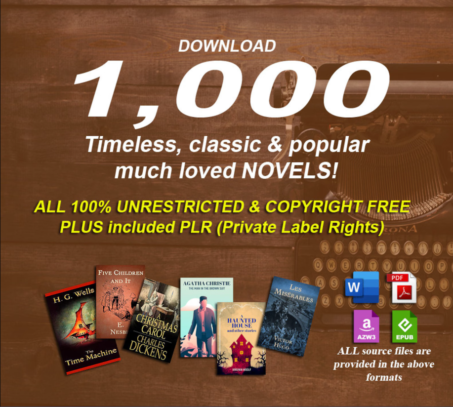 TITLE 1,000 Timeless Classic Novels | Ultimate PLR Library & Resell Rights Bundle | Editable Word & PDF Formats
